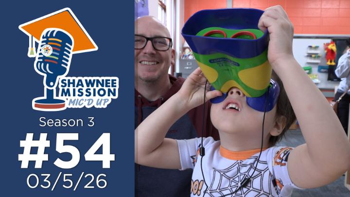 Thumbnail image for Shawnee Mission Mic'd Up #54 S3E14: Early Childhood Education!