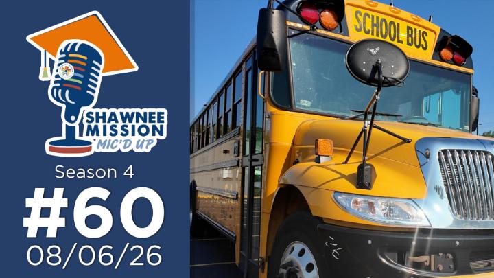 Thumbnail image for Shawnee Mission Mic'd Up #60 S4E1: Buses Zum Into a New Year!